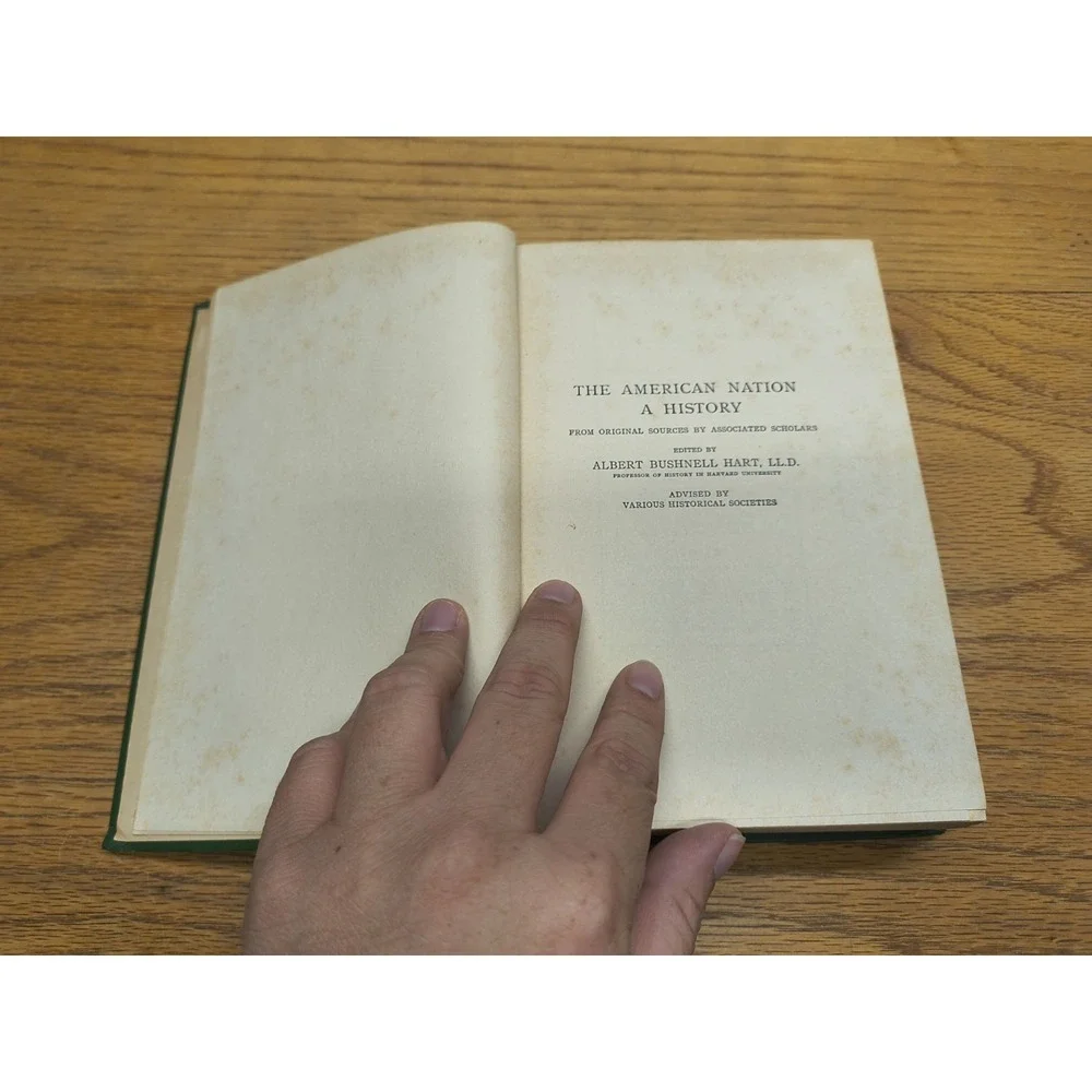 The American Nation A‎ History from Original Sources Vol. 26